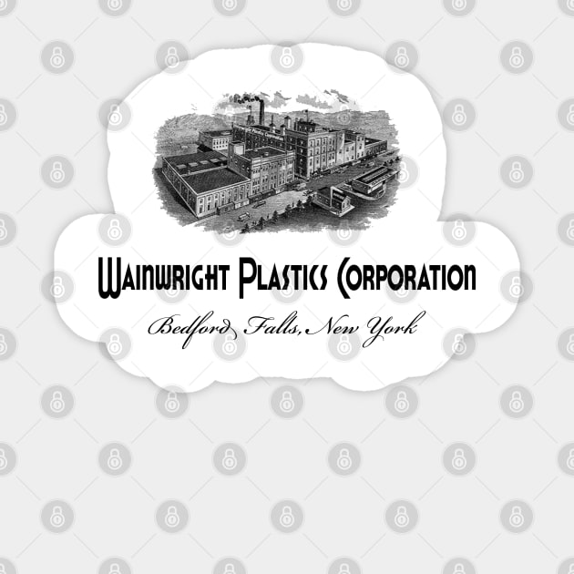 Wainwright Plastics. It's a Wonderful Life Sticker by fiercewoman101